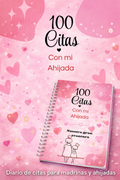 100 citas mamá e hija (o)